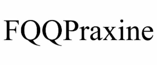 fqqpraxine