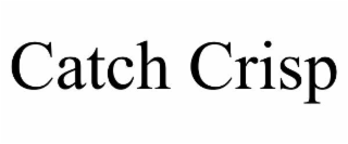 catch crisp