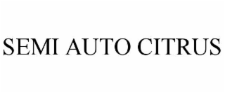 semi auto citrus