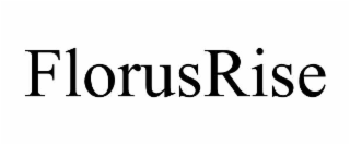 florusrise