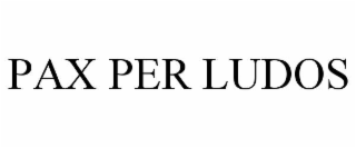 pax per ludos