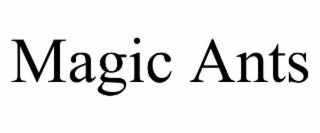 magic ants