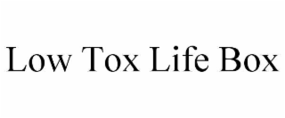 low tox life box