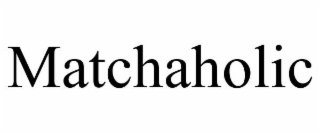 matchaholic