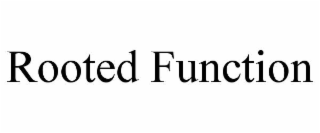 rooted function