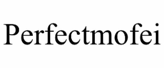 perfectmofei