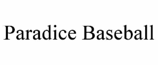 paradice baseball