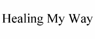healing my way