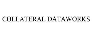 collateral dataworks