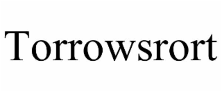 torrowsrort