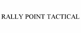 rally point tactical