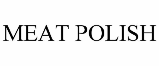 meat polish