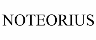noteorius