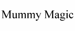 mummy magic