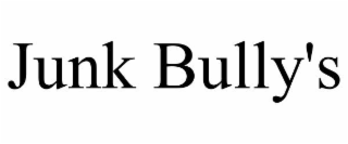 junk bully's