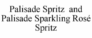 palisade spritz and palisade sparkling rosÉ spritz