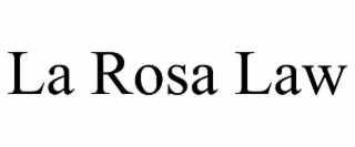 la rosa law
