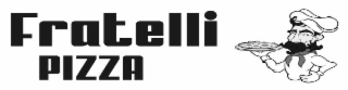 fratelli pizza