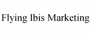 flying ibis marketing
