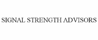 signal strength advisors