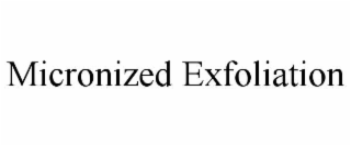 micronized exfoliation
