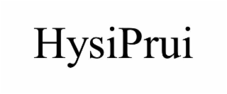 hysiprui