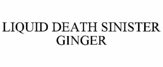 liquid death sinister ginger