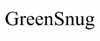 greensnug