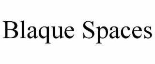 blaque spaces