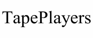 tapeplayers