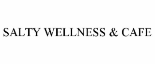 salty wellness & cafe