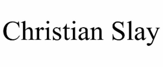 christian slay