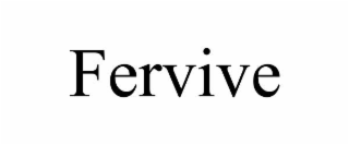 fervive