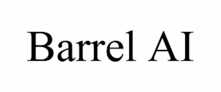 barrel ai
