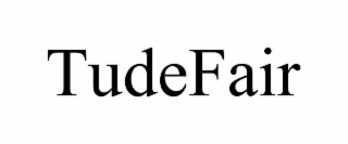 tudefair