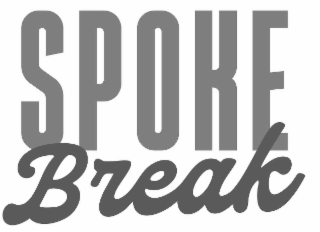 spoke break