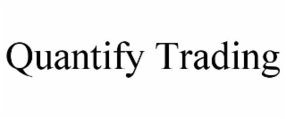 quantify trading