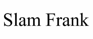 slam frank