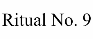 ritual no. 9