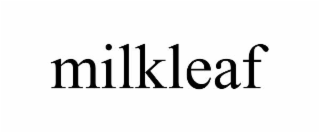 milkleaf