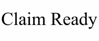 claim ready
