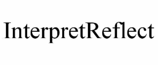 interpretreflect
