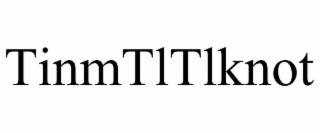 tinmtltlknot