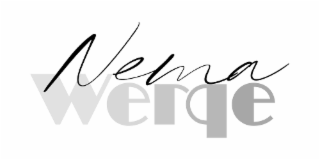 nema werqe