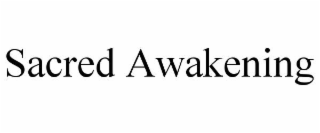 sacred awakening