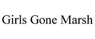 girls gone marsh