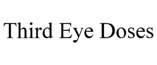 third eye doses