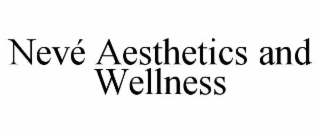 nevÉ aesthetics and wellness