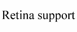 retina support