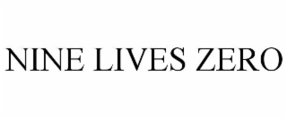 nine lives zero